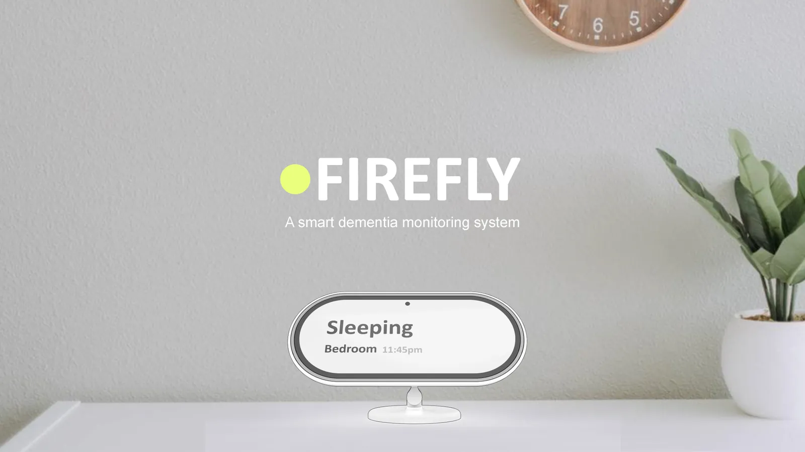 Firefly title image: a pill-shaped monitor on a stand reading Sleeping, Bedroom, 11:45pm, on a white shelf with a clock and a plant behind it